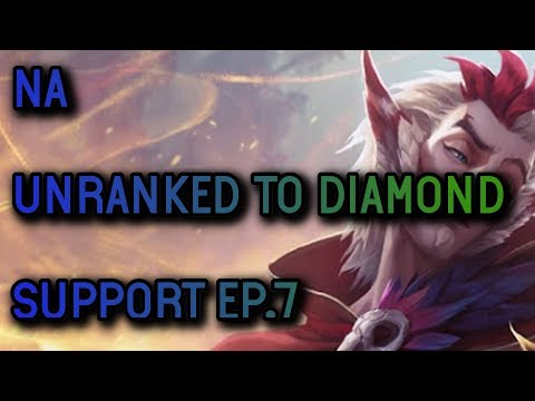 Support Unranked to Diamond Ep.7 Rakan Season 8 - League of Legends