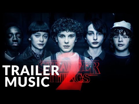 Stranger Things Season 2 Final Trailer Music (Immediate Music - Last Ray Of Light)
