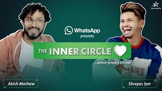 WhatsApp presents #TheInnerCircle - Ep 1: Shreyas Iyer | Shrestha Iyer #MessagePrivately