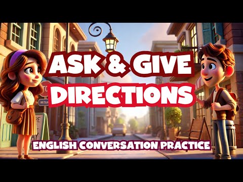 Improve English Speaking Skills Every Day (Ask and Give Directions) English Conversation Practice