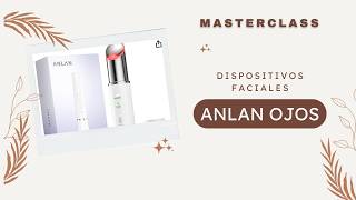 Masterclass de ANLAN De OJOS