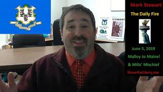 JUNE 5 libertymsg Dan Malloy to Maine.  Gov. Mills' Mischief