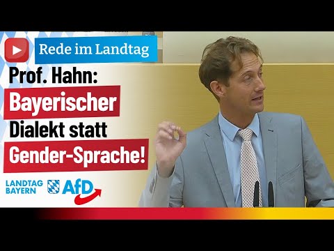 Prof. Hahn: Bayerischer Dialekt statt Gender-Sprache!
