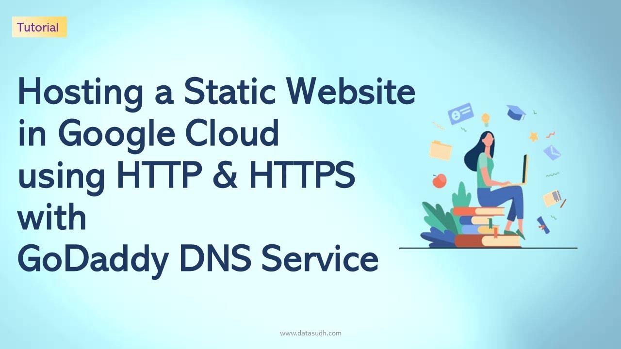 Hosting a Static Website in Google Cloud using HTTP & HTTPS with GoDaddy DNS Service
