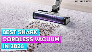 Best Shark Cordless Vacuums 2026 – Clean Smart with These Top Picks!