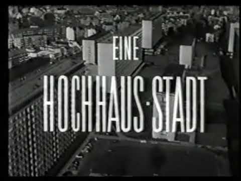Die Entstehung der Grindelhochhäuser in Hamburg Harvestehude  (Zeitgeössischer Film von 1956)