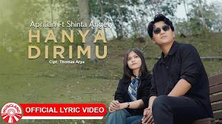 Download lagu Shinta Angely & Aprilian - Hanya Dirimu | 2026 Slow Rock Vibes [ Lyric Video HD] mp3