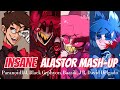 INSANE Alastor MashUp Ft Human Demon Female Inverse Alastor ParanoidDJ Black Grphy0n Etc