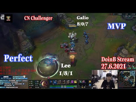 DoinB Stream - Perfect Game Galio vs Lee Sin KDA 8/0/7
