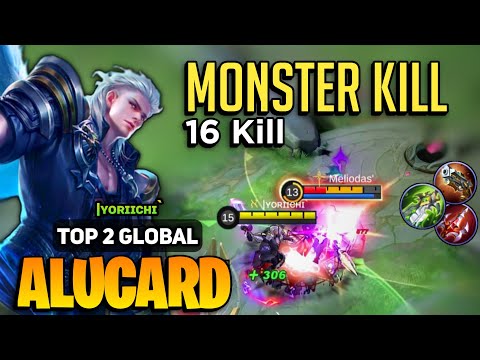 Monster Alucard Hard Carry 16 Kills [ Top Global Alucard Best Build ] By |ʏᴏʀɪɪᴄʜɪ`- Mobile Legends