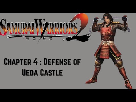 Samurai Warriors 2 - Yukimura's Tale: Chapter 4: Defense of Ueda Castle - Chaos Difficulty