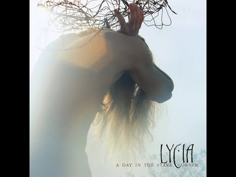 Lycia ‎– A Day In The Stark Corner (Original Full Tracks Darkwave Version) 57:03