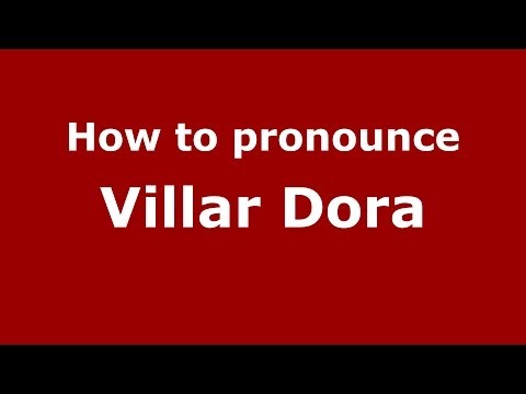 How to pronounce Villar Dora (Italian/Italy) - PronounceNames.com
