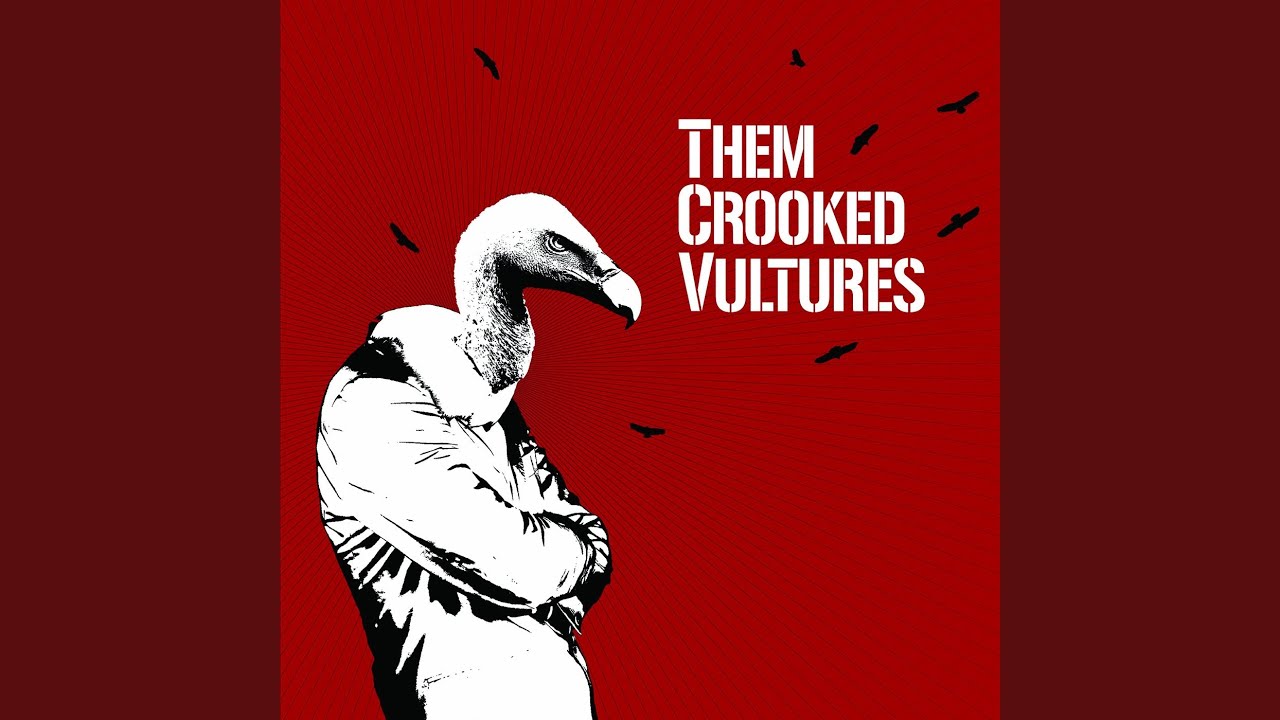 Them Crooked Vultures - Bandoliers