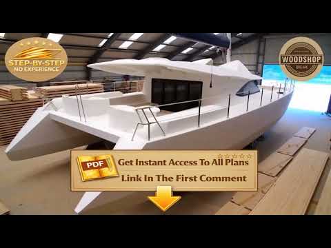 Building Your Dream Catamaran Secret Revealed With Step By Step Boat Plans