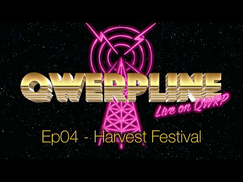 Qwerpline Ep04 - Harvest Festival