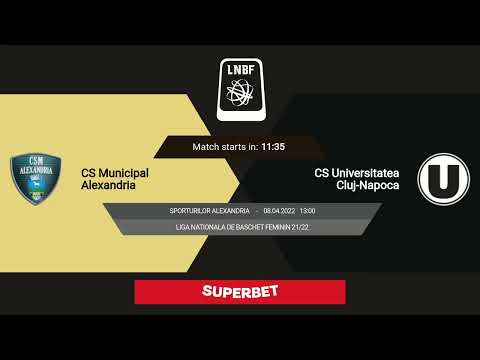 LNBF 2021-2022: CSM Alexandria - Universitatea Cluj-Napoca (PLAY-OFF 2, GAME 1)