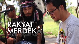 Download lagu Kepal SPI - Rakyat Merdeka [LIVE] / song yayak yatmaka & david kris / aransmen Kepal SPI mp3