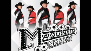 La Maquinaria Norteña - (Para Que Amarte) &quot;2015&quot;