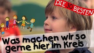 Was machen wir so gerne hier im Kreis - Singen, Tanzen und Bewegen || Kinderlieder