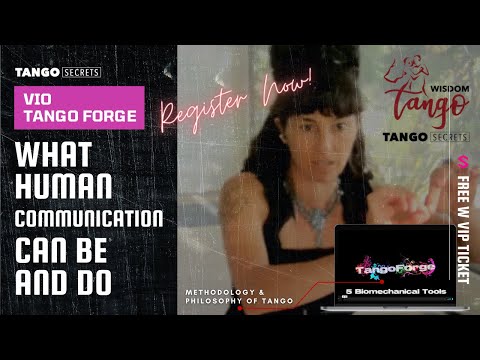 Ultimate Tango Wisdom presents - Tango reveals what human communication can be an do