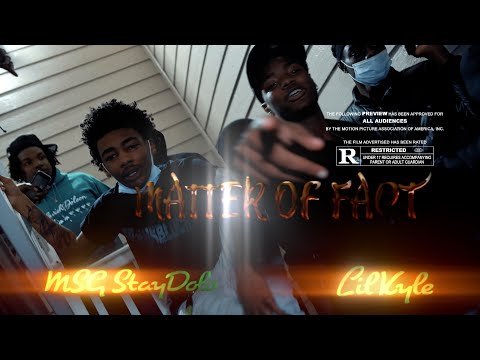 Lil Kyle x MSG StayDolo - Matter Of Fact | Shot By MAD La Familia