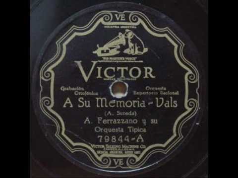Orquesta Agesilao Ferrazzano - A su memoria,  1927