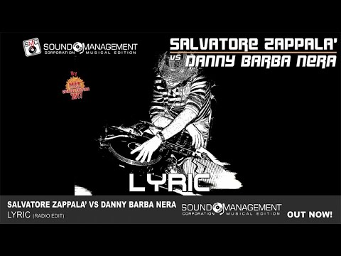 SALVATORE ZAPPALA' vs DANNY BARBA NERA - Lyric (HIT MANIA SPECIAL EDITION 2017)