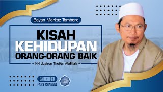 Download lagu KISAH KEHIDUPAN ORANG-ORANG BAIK • Bayan KH Uzairon Thoifur Abdillah Temboro mp3 Download lagu KISAH KEHIDUPAN ORANG-ORANG BAIK • Bayan KH Uzairon Thoifur Abdillah Temboro mp3