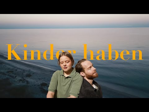 Video thumbnail for Kinder haben