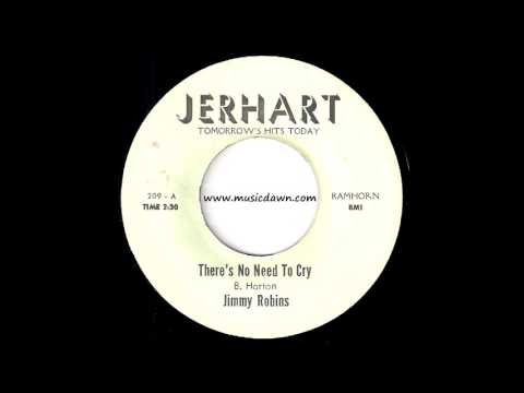 Jimmy Robins - There's No Need To Cry [Jerhart] 1966 Deep Soul 45 Video
