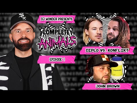 Complete Animals - Episode 1 - Ruin Your Life & Move To Miami (Feat. DJ Konflikt & John Brown)