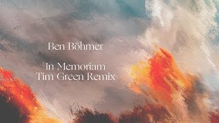 Ben Böhmer - In Memoriam (Tim Green Remix) video