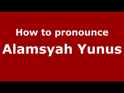 How to pronounce Alamsyah Yunus (Indonesia/Indonesian) - PronounceNames.com