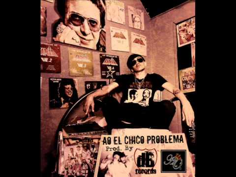 AO EL CHICO PROBLEMA Prod. By DecibelesRecords