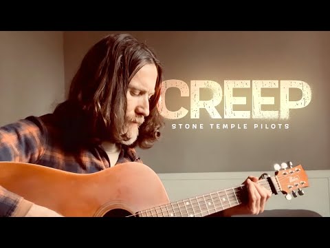 Creep - Stone Temple Pilots (Acoustic Cover)
