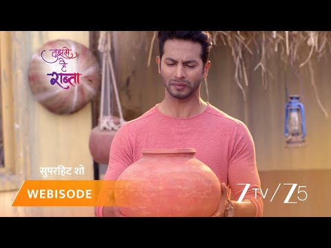 TUJHSE HAI RAABTA | Tujhse Hai Raabta | Episode - 112 | Part 2 | Kalyani Rane, Malhar Rane