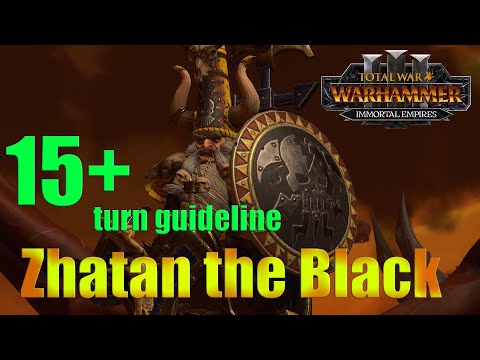 Zhatan the Black 15+ turn guideline / detailed turn by turn - Immortal Empires on legendary