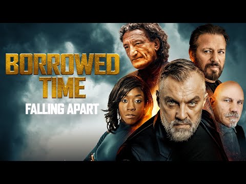 Borrowed Time 3 : Falling Apart  2022 Trailer