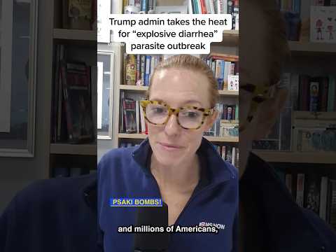 Trump admin takes the heat for 'explosive diarrhea' parasite outbreak