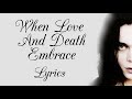 HIM - When Love And Death Embrace (Lyrics)
