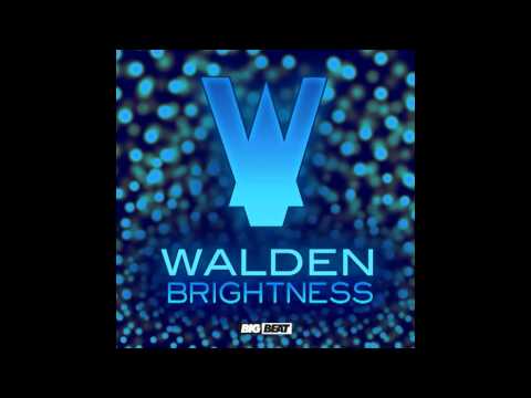 Walden - Brightness [AUDIO]