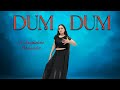 Dum Dum Song Dance Video Jacqueline Fernandez Tere Bina Nikle Hai Dum Dum Dance New Song 2025