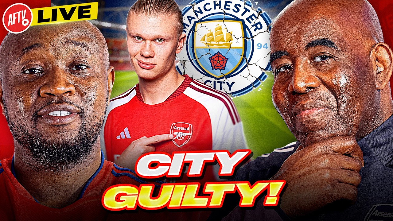 Man City Found GUILTY & Arsenal Fans Have A LOT To Say! | AFTV Live Ft. Robbie