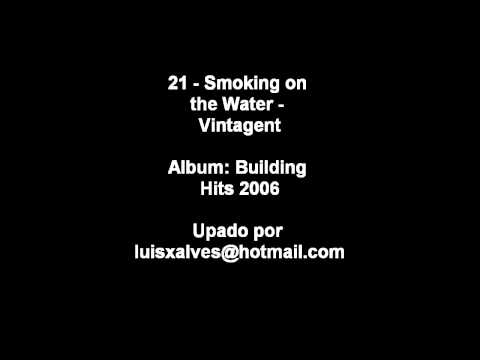 Vintagent - Smoke On The Water