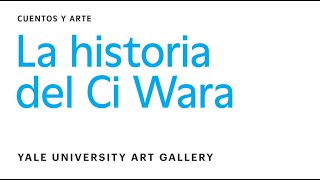 La historia del Ci Wara