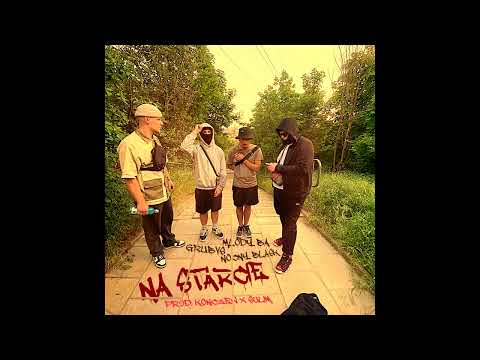 GRUBVS X MŁODYBA X NOCNY BLASK - NA STARCIE (PROD. KONCZEW X SULIM)