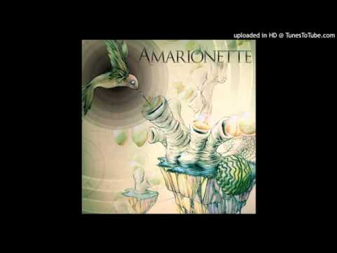 Amarionette  = Docious feat  (Sterling Driscoll)