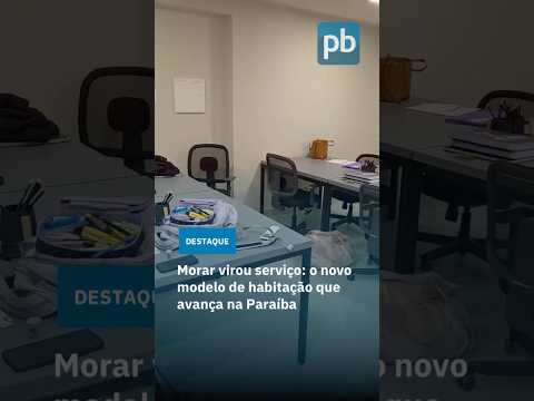 Morar virou serviço: o novo modelo de habitação que avança na Paraíba