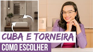 CUBA E TORNEIRA DE BANHEIRO, SAIBA QUAL É A MELHOR | Mariana Cabral